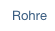 Rohre