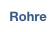 Rohre